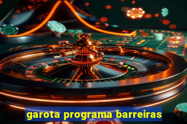 garota programa barreiras